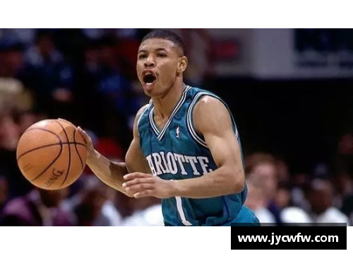 NBA球员传记：探索顶尖运动员的生涯与传奇